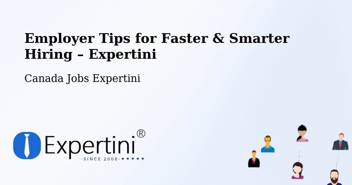 Employer Tips for Hiring & Recruitment – Baie D'Urfé - Baie D'Urfé, Canada Jobs Expertini