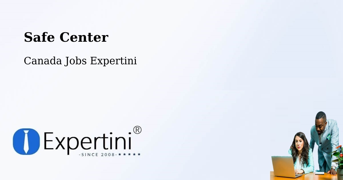 Safety Center – Baie D'Urfé - Canada Jobs Expertini